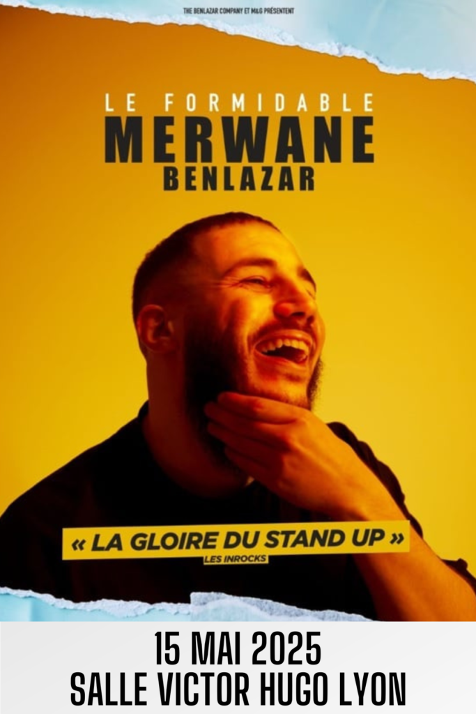 le-formidable-merwane-benlazar-lyon